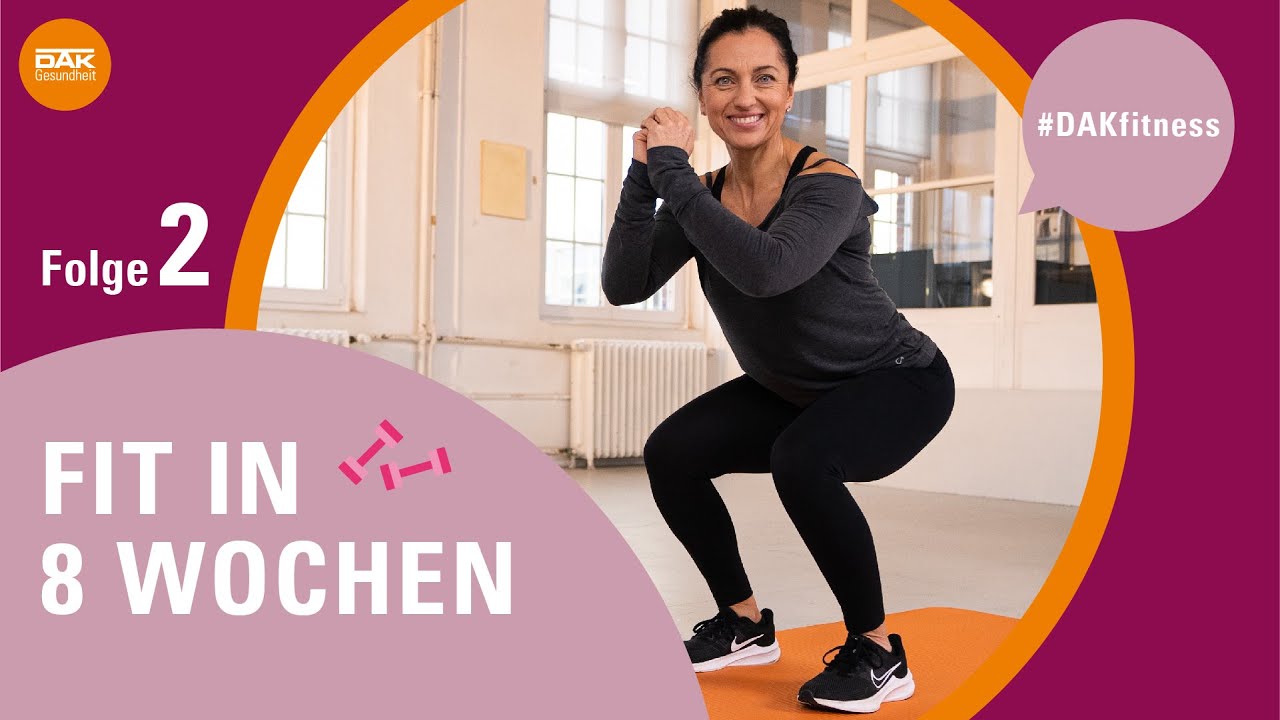 Fit in 8 Wochen: Folge 2 | #DAKfitness | DAK-Gesundheit