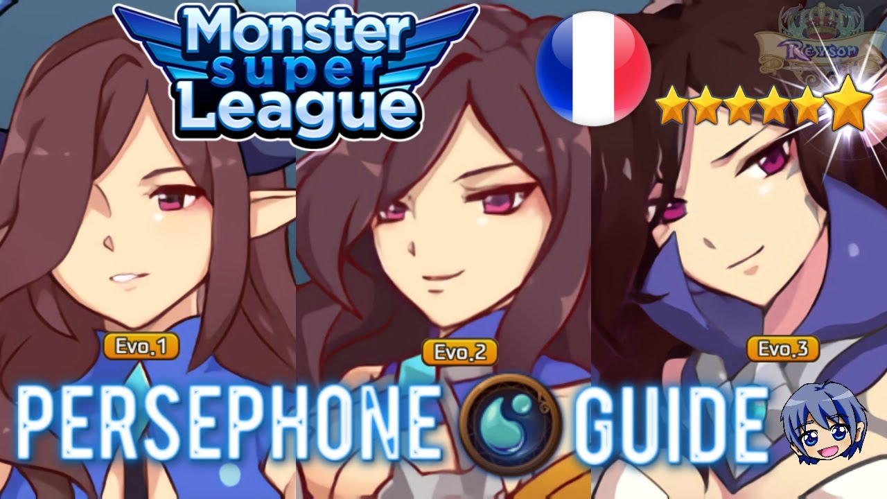 Monster Super League Persephone Eau - MsL FR Guide