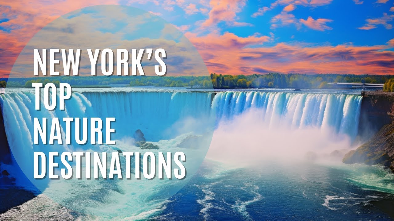 New York&rsquo;s Top Ten Nature Destinations