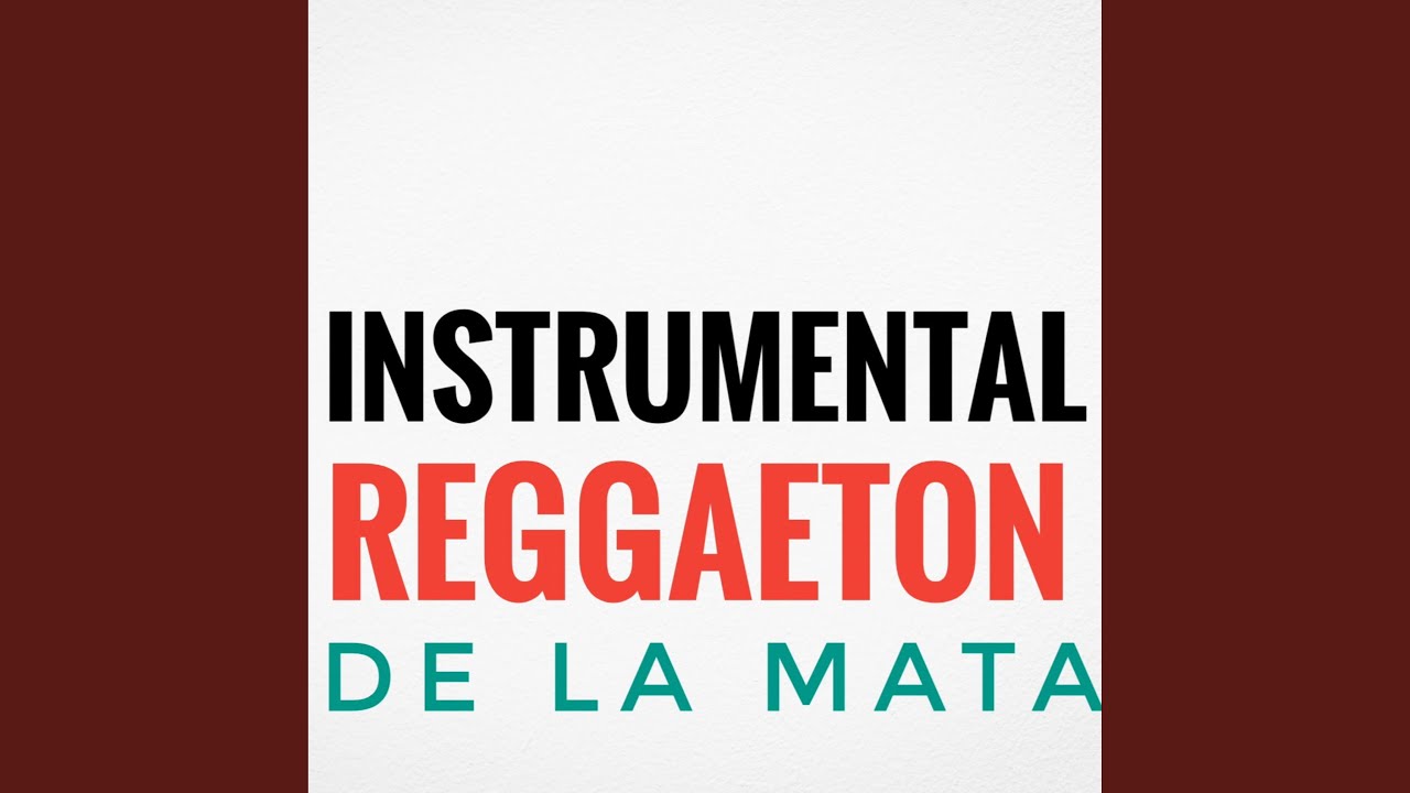 De La Mata Instrumental Reggaeton Perreo
