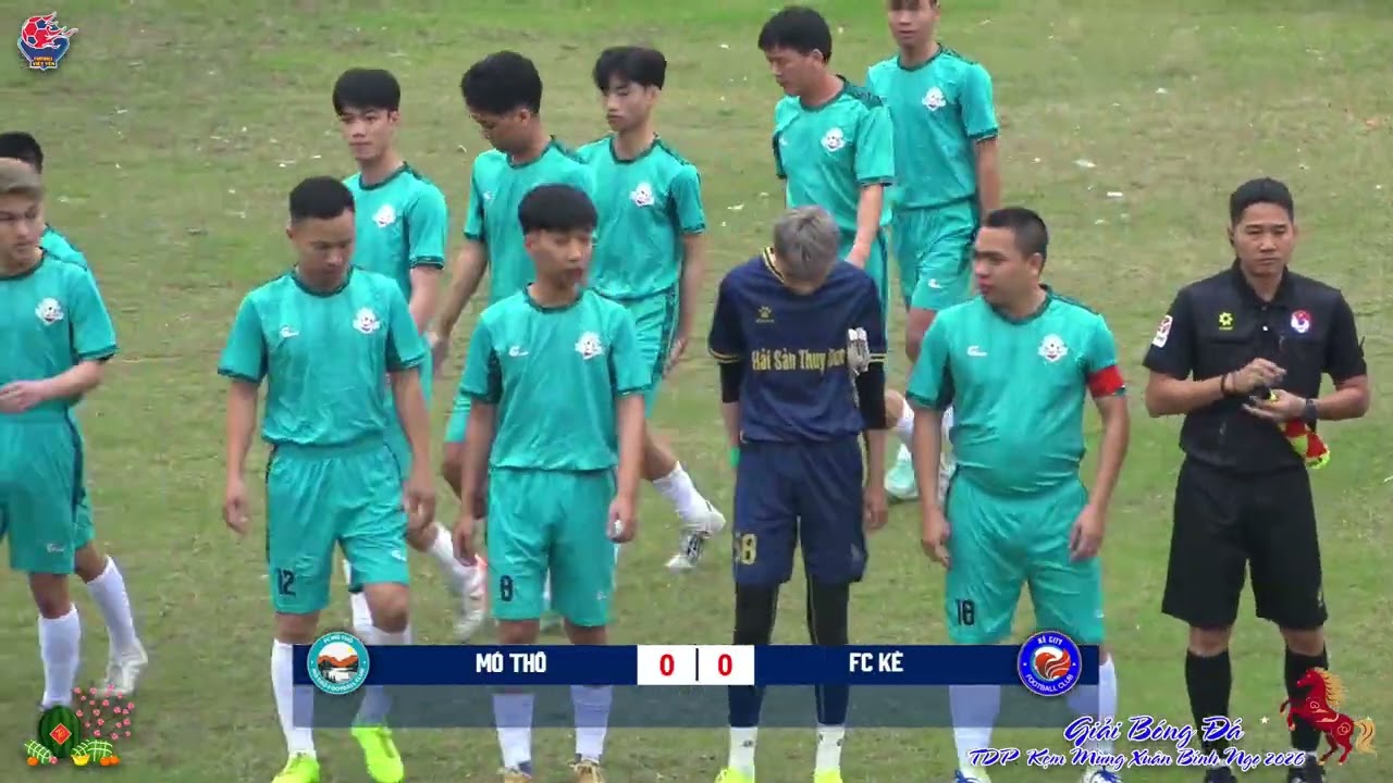 🏆 Giải Bóng Đá TDP Kẹm Mở Rộng Mừng Xuân Bính Ngọ Năm 2026.⚔️Mỏ Thổ - FC Kè