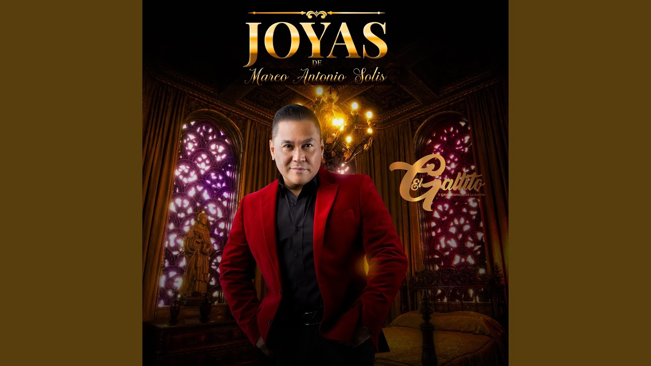 Joyas De Marco Antonio Solis