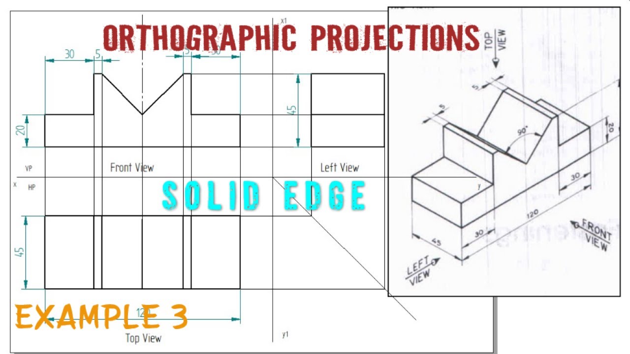 ORTHOGRAPHIC PROJECTIONS- EXAMPLE 3|SOLID EDGE| CAEG CAED | LEARN AND DRAW |