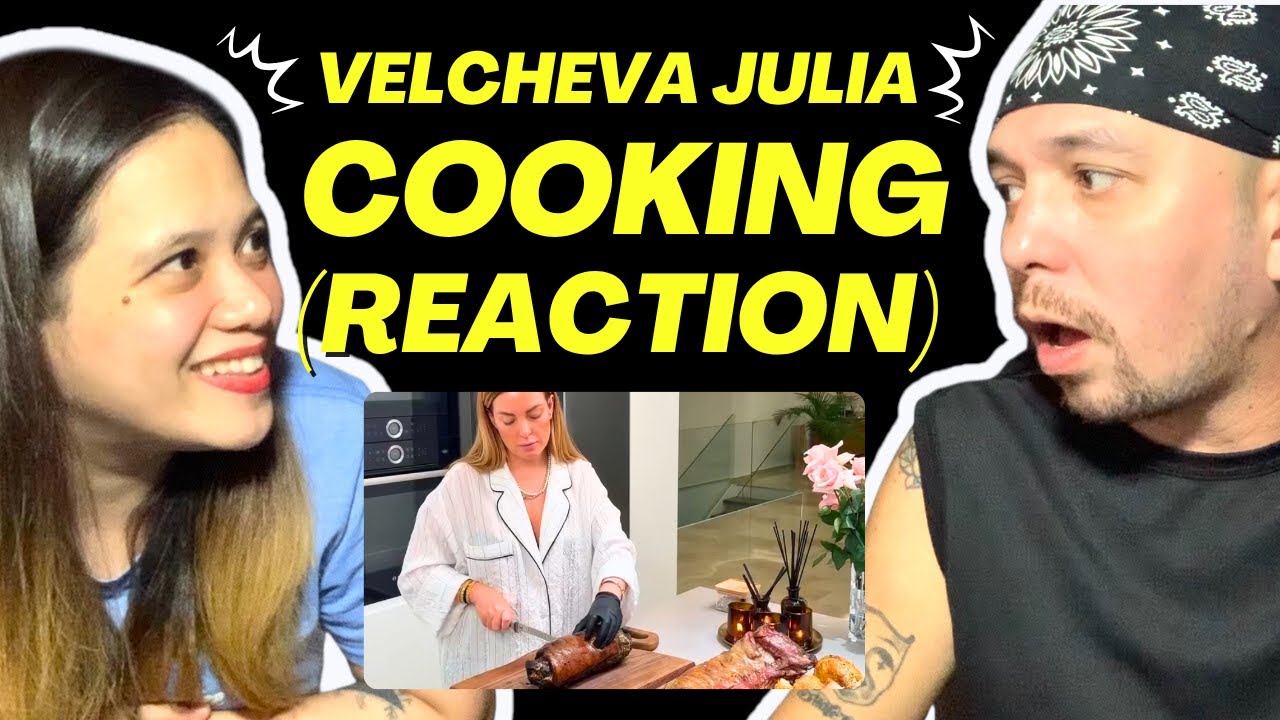 Velcheva Julia Cooking (Reaction) 🥘