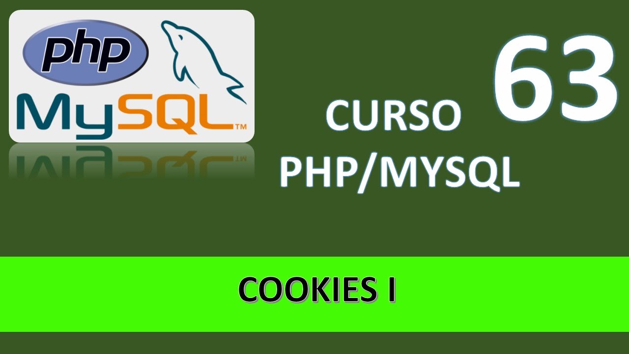 Curso PHP MySql. Cookies I. Vídeo 63