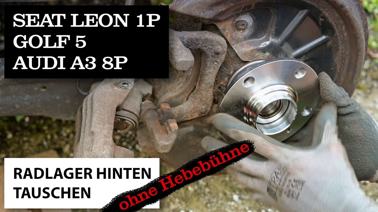Golf 5 | Seat Leon 1P | Audi A3 8P RADLAGER wechseln ohne Hebebühne.