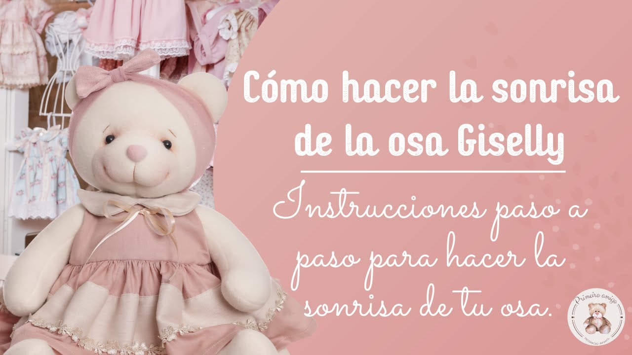 Cómo hacer la sonrisa de la osa Giselly