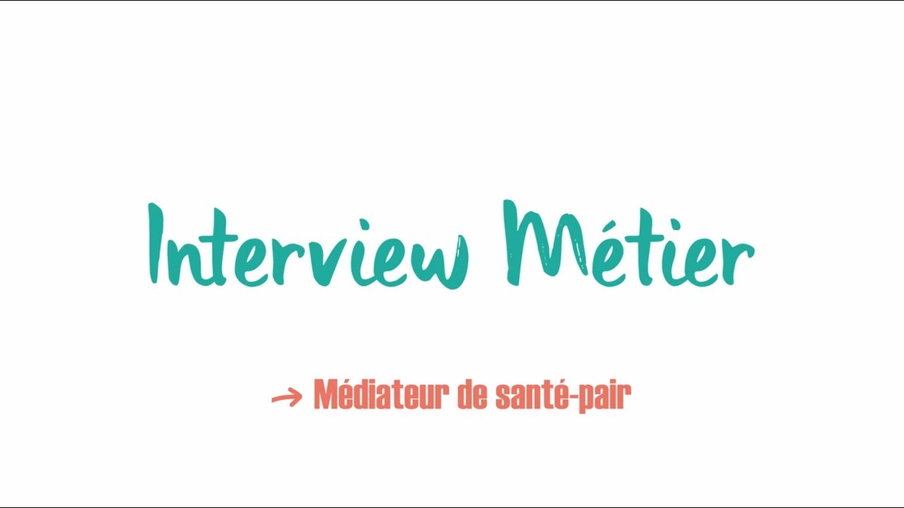 Témoignage métier - Médiateur de santé-pair