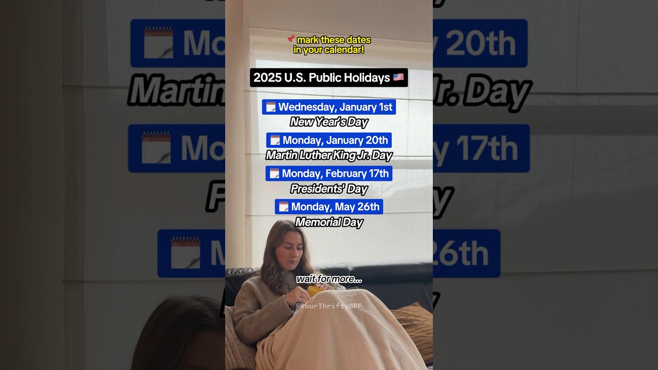 U.S. Public Holidays in 2025 🇺🇸 #usa #holiday #outofoffice #calendar #2025 #lifehacks #dayoff