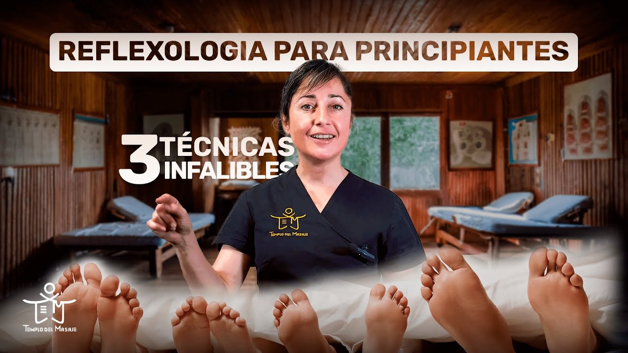Reflexología para PRINCIPIANTES: 3 TÉCNICAS infalibles
