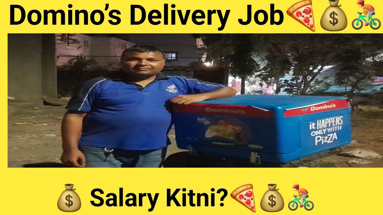 Domino’s Delivery Job in India | Salary, Timing, Joining Process