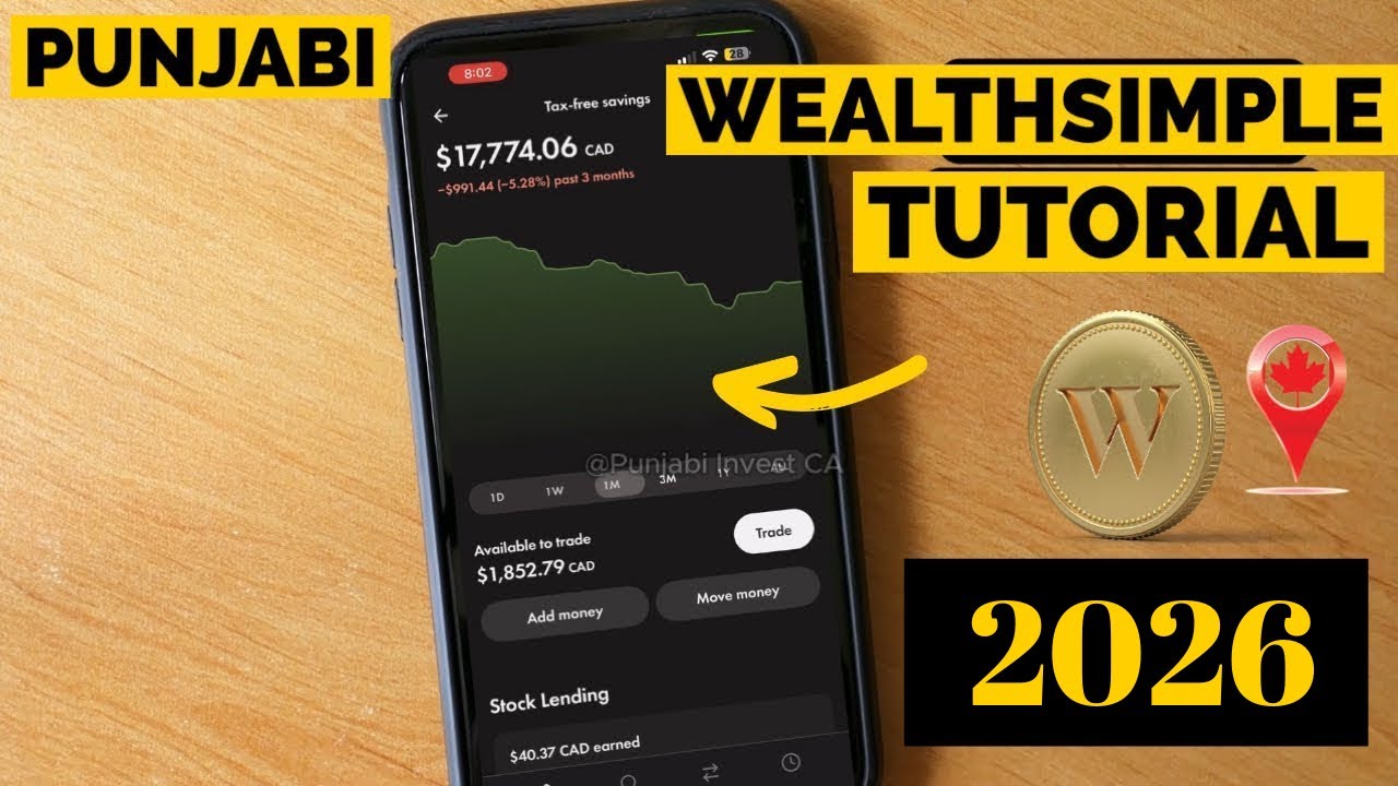 Wealthsimple Trade 2026 - Punjabi Guide for Beginner Investors in Canada !