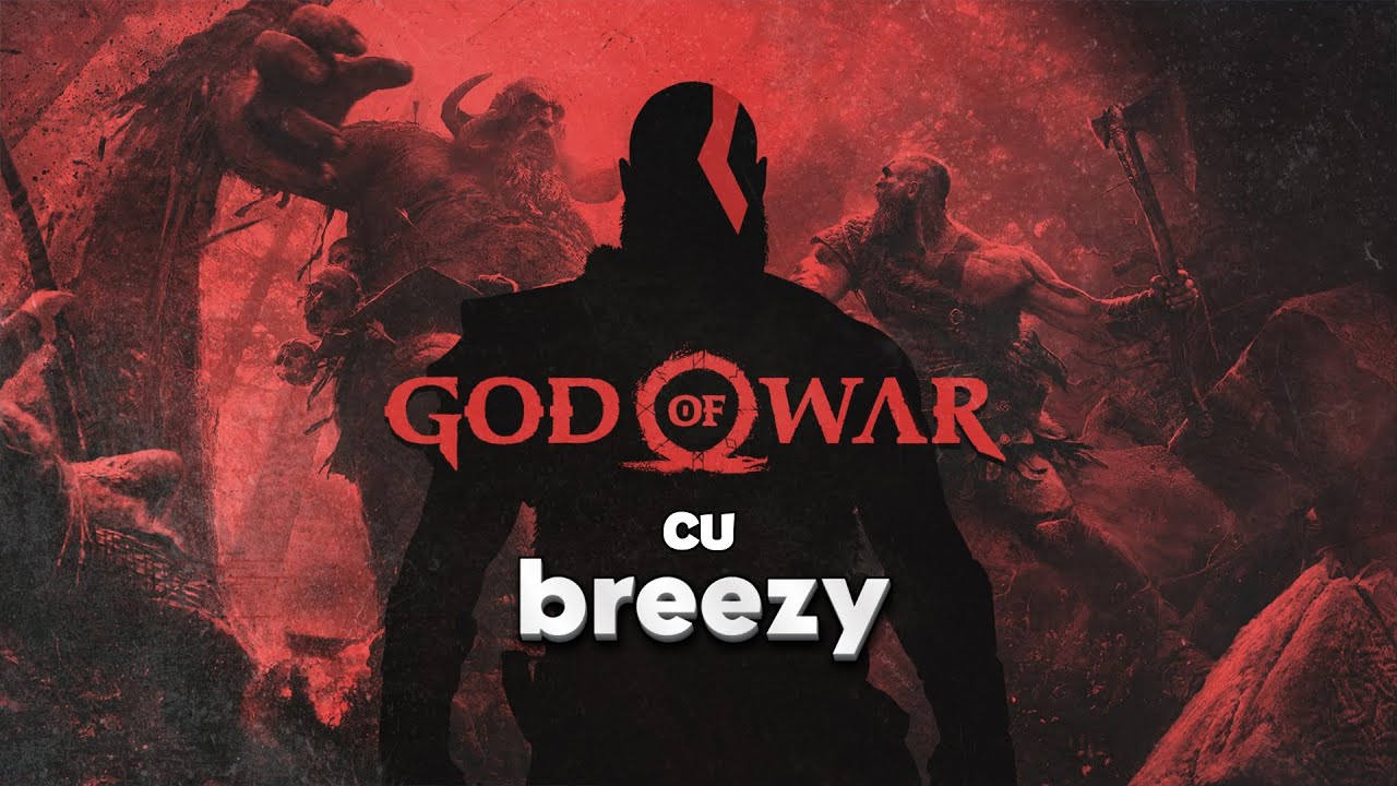 ​​[🔴] God of War cu Breezy Live