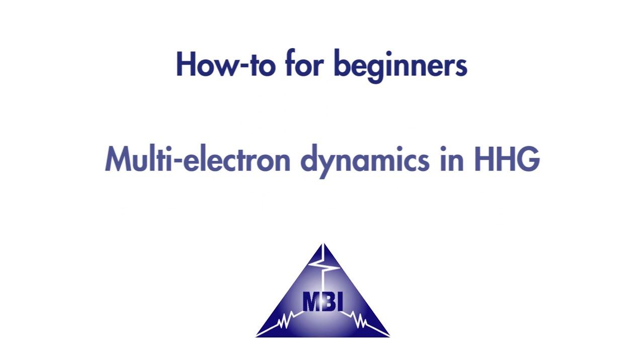 MEDEA - HowTo for beginners - Multi-electron dynamics in HHG (MBI)