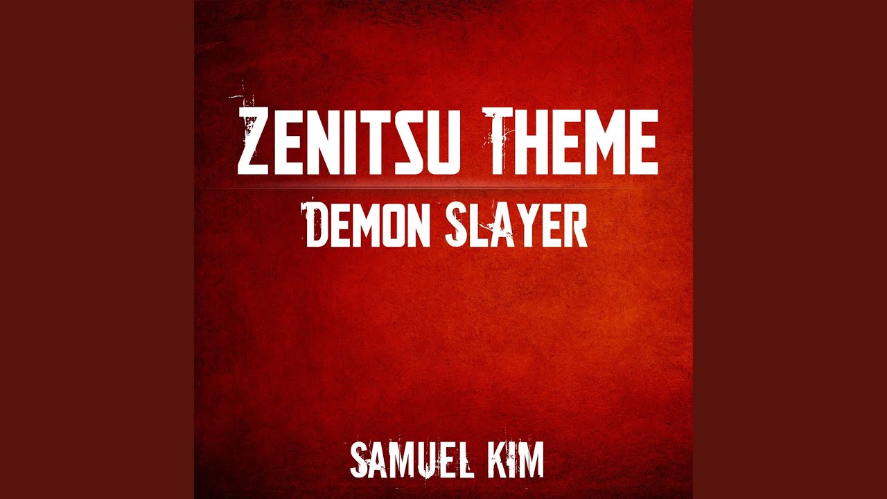 Zenitsu Theme (from 