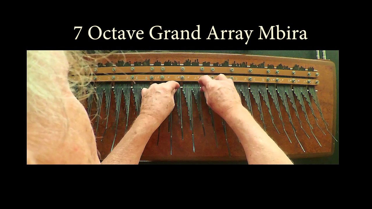 7 Octave Grand Array Mbira:  
