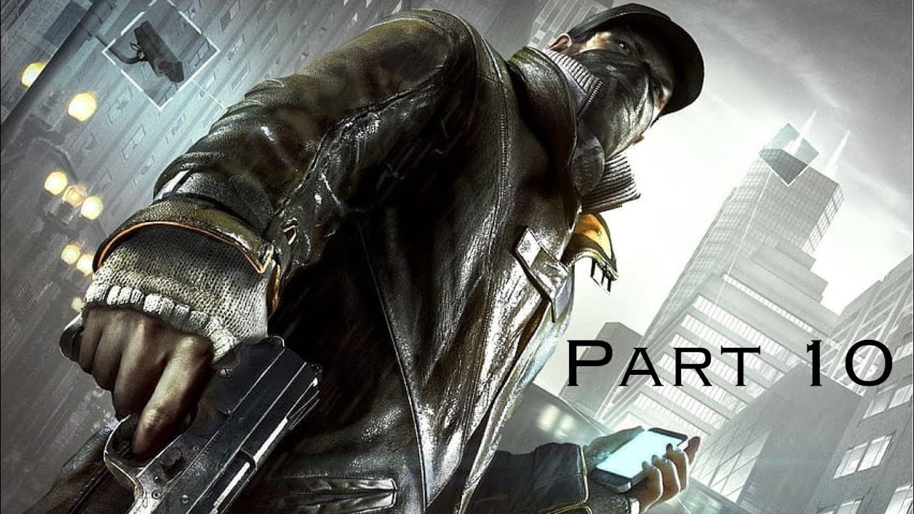 WATCH_DOGS_  Part 10 - T Bone (No Commentary Playthrough)