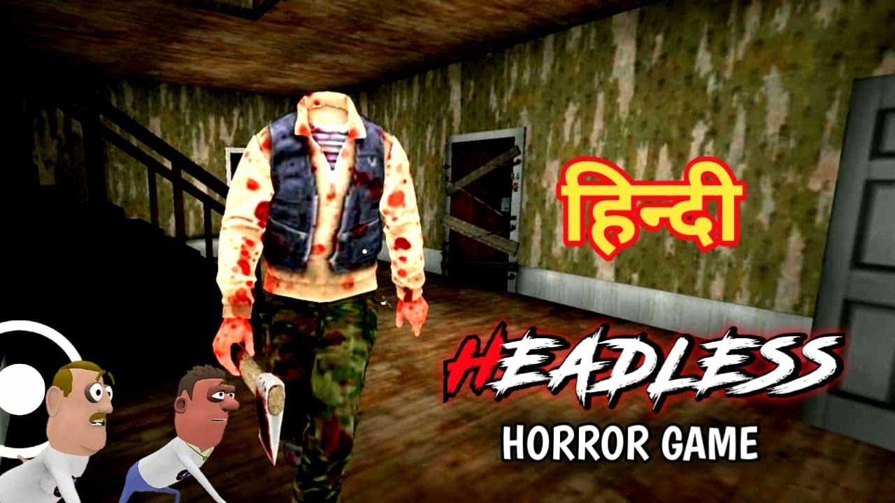 Headless Survival Horror Full Gameplay || Guptaji Or Misraji ||