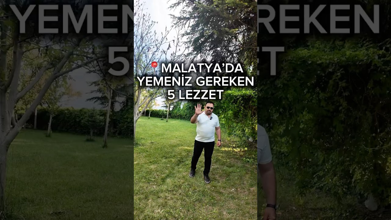 Malatya da tatmanız gereken 5 lezzet siz olsaydınız bu listeye ne eklerdiniz ? #malatya #elazığ