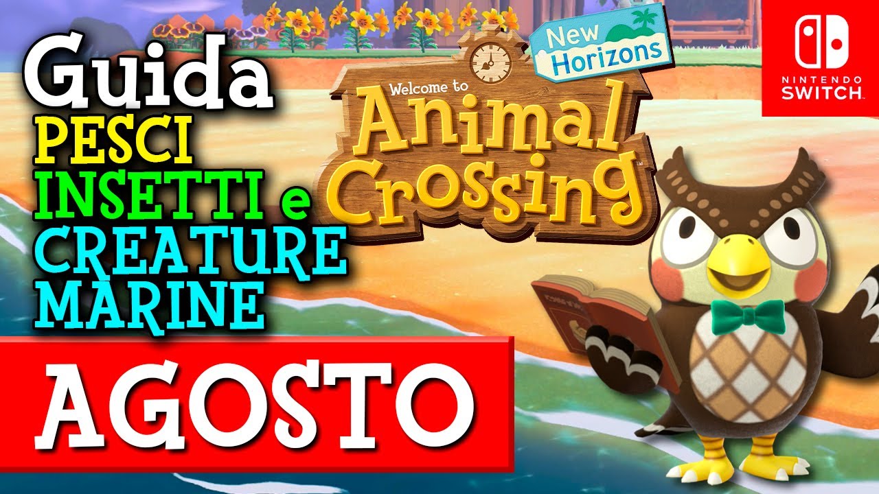 PESCI, INSETTI E CREATURE MARINE DI AGOSTO! Guida completa - Animal Crossing: New Horizons ITA