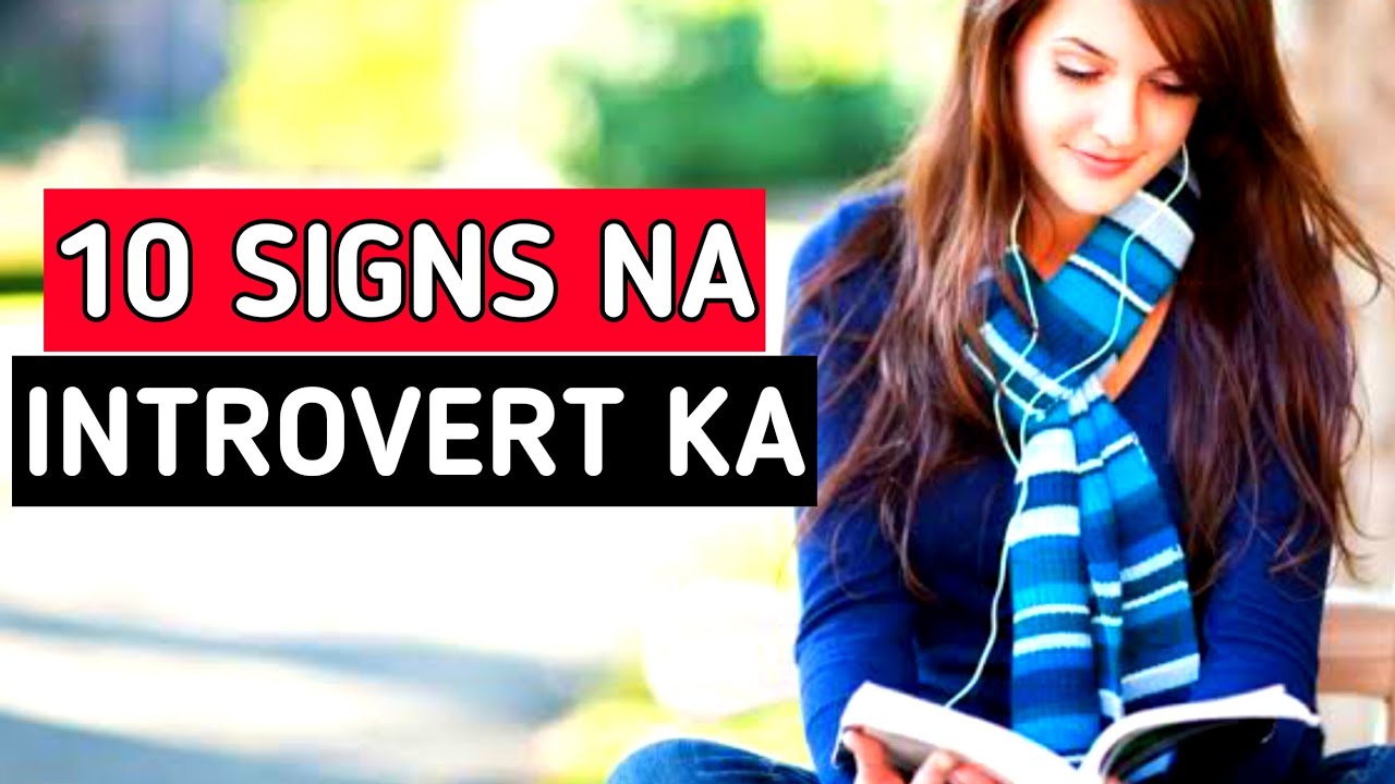 10 SIGNS NA IKAW AY ISANG INTROVERT NA TAO (Paano malalaman ang isang introvert na tao) | DTV Truth