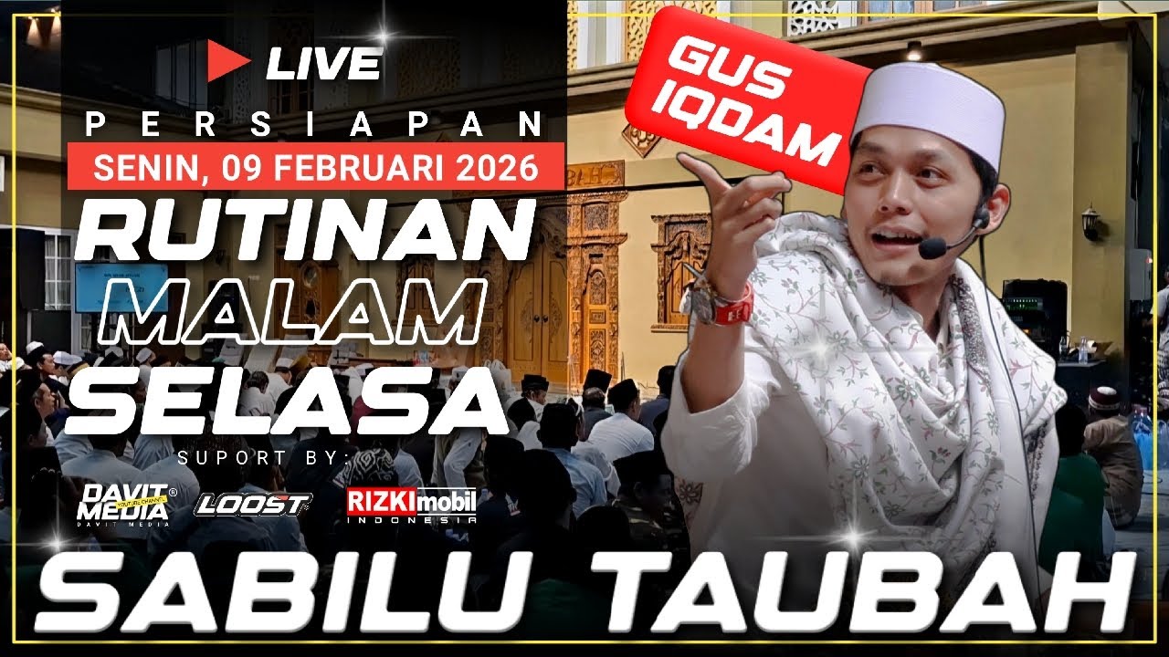 🔴 [LIVE] PERSIAPAN RUTINAN ‼️ MALAM SELASA DI MAJELIS SABILU TAUBAH 02/02/2026 #live #davitmedia