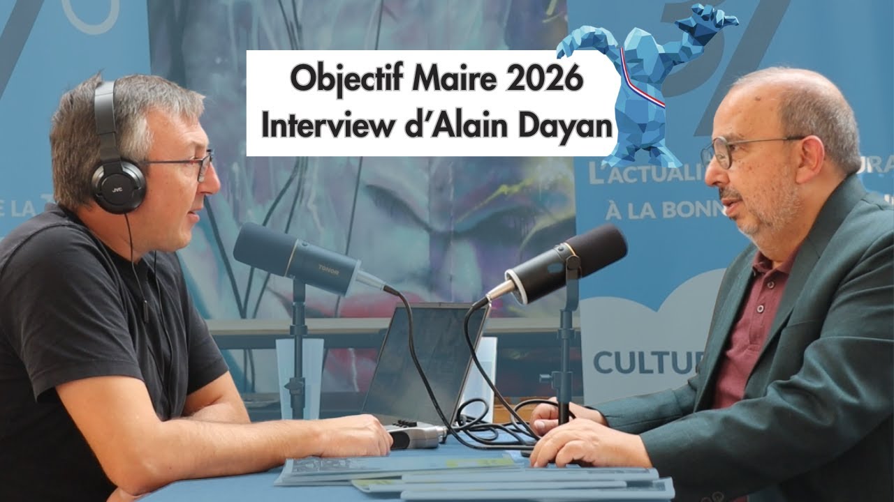 Objectif Maire 2026 - Interview d'Alain Dayan
