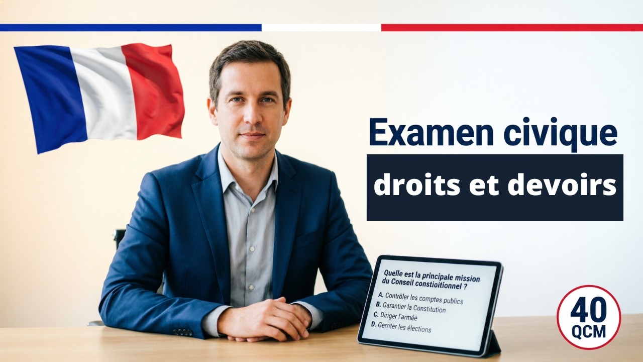 Examen civique 2026 : Quiz 40 questions sur les droits et devoirs (CSP / CR)