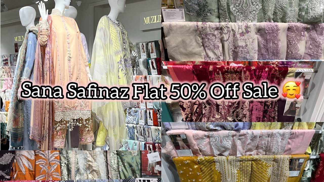 SANA SAFINAZ Flat 50% Off Sale 😱💘 SANA SAFINAZ End of Season Sale | SHAZEEN BLOG