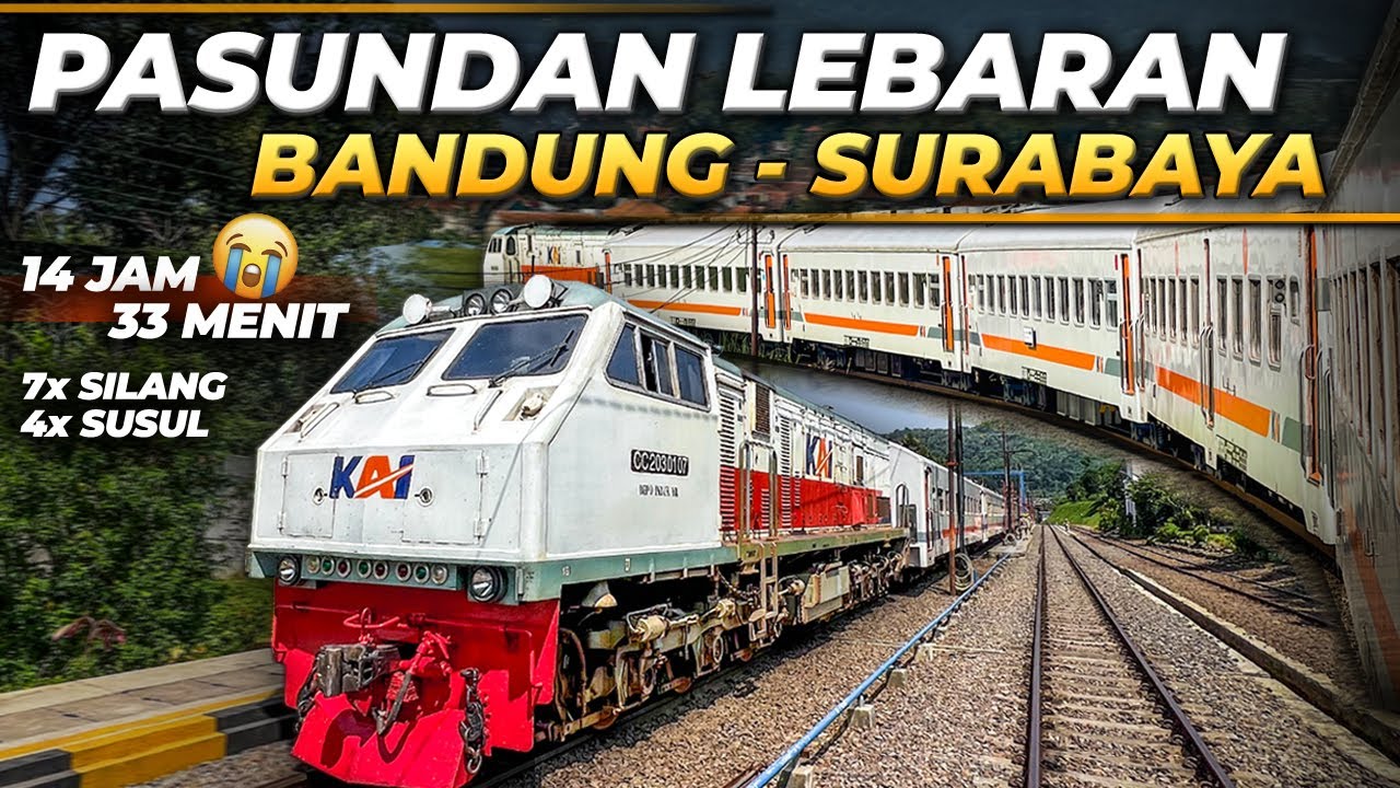 WAJIB SABAR NAIK KERETA INI ‼️MUDIK TERMURAH BANDUNG - SURABAYA Rp 94.000 | Trip KA Pasundan Lebaran