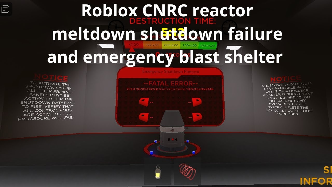 Roblox CNRC reactor meltdown, shutdown failure and emergency blast shelter