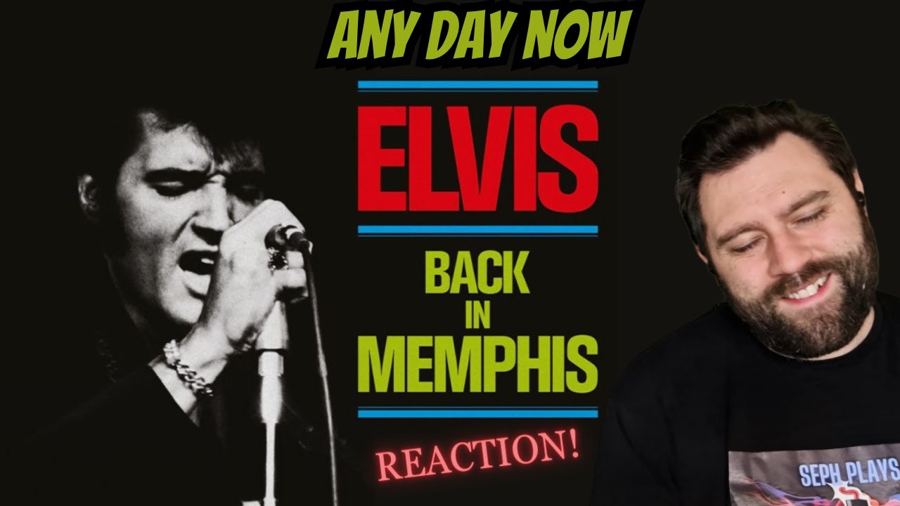 Elvis Presley - Any Day Now | REACTION