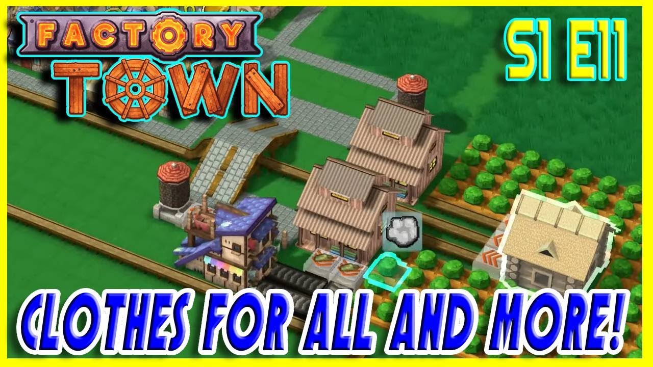 Clothes For All, Plus Making Sure We Have Enough! | Factory Town | S1 E11