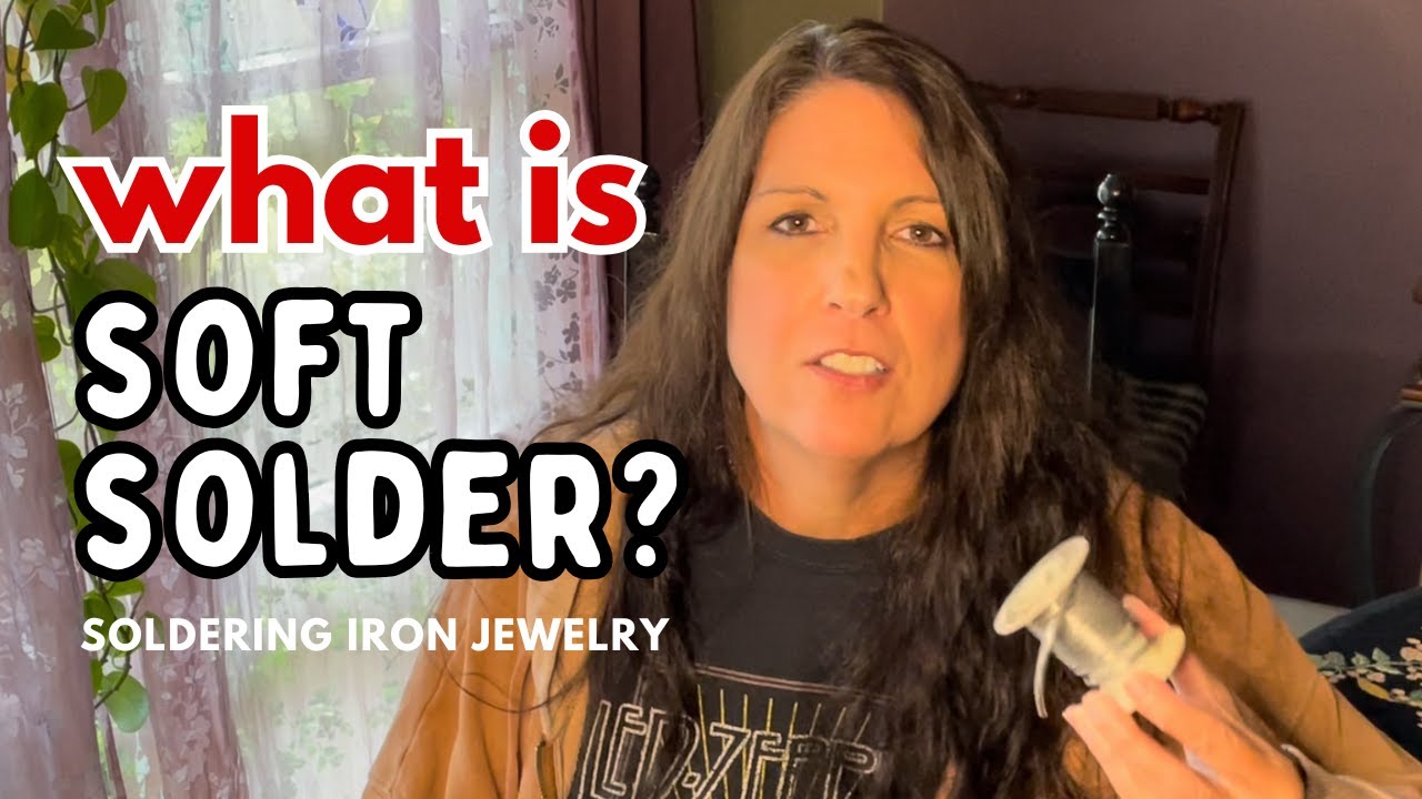 What Is Soft Solder? Soft Soldered Jewelry Explained! 