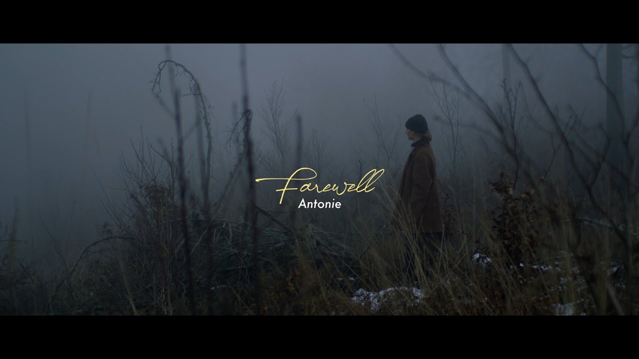 Antonie - Farewell (Official Video)