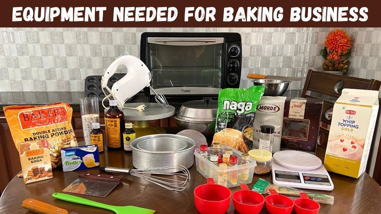 Equipment and ingredients for starting baking business | பேக்கிங் பிசினஸ் செய்ய தேவையான பொருட்கள்