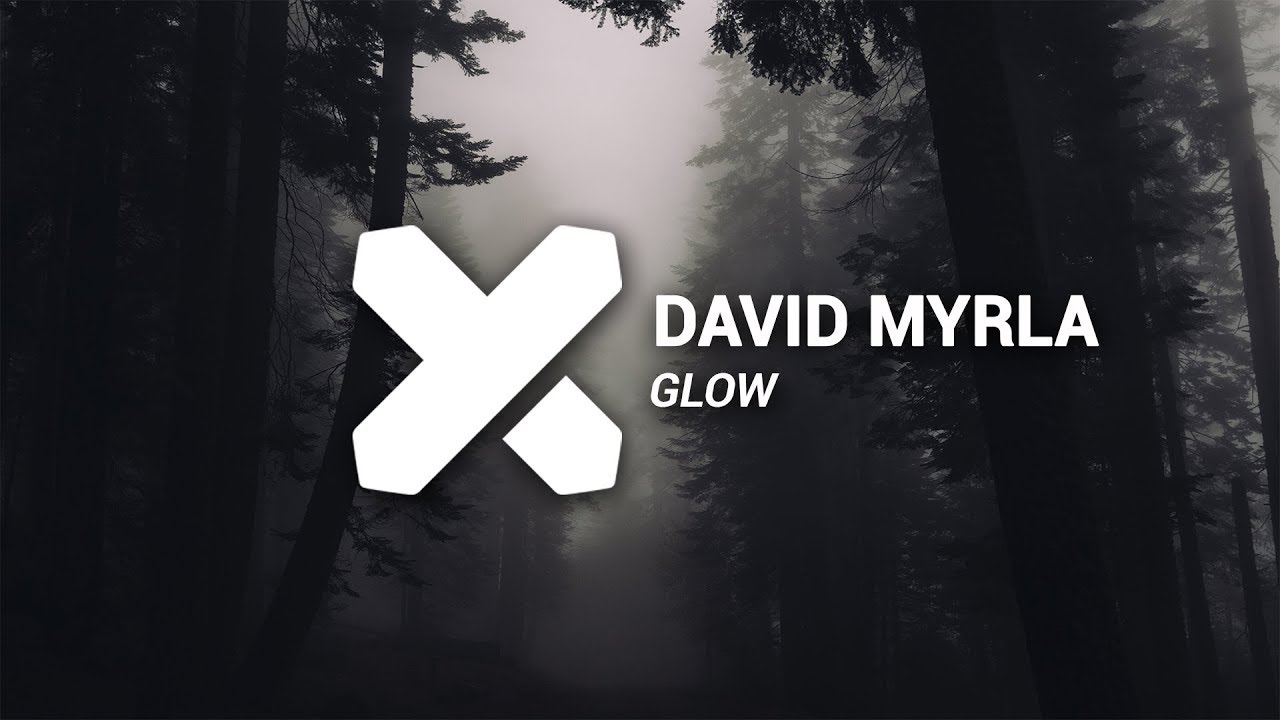 David Myrla - Glow (Original Mix)
