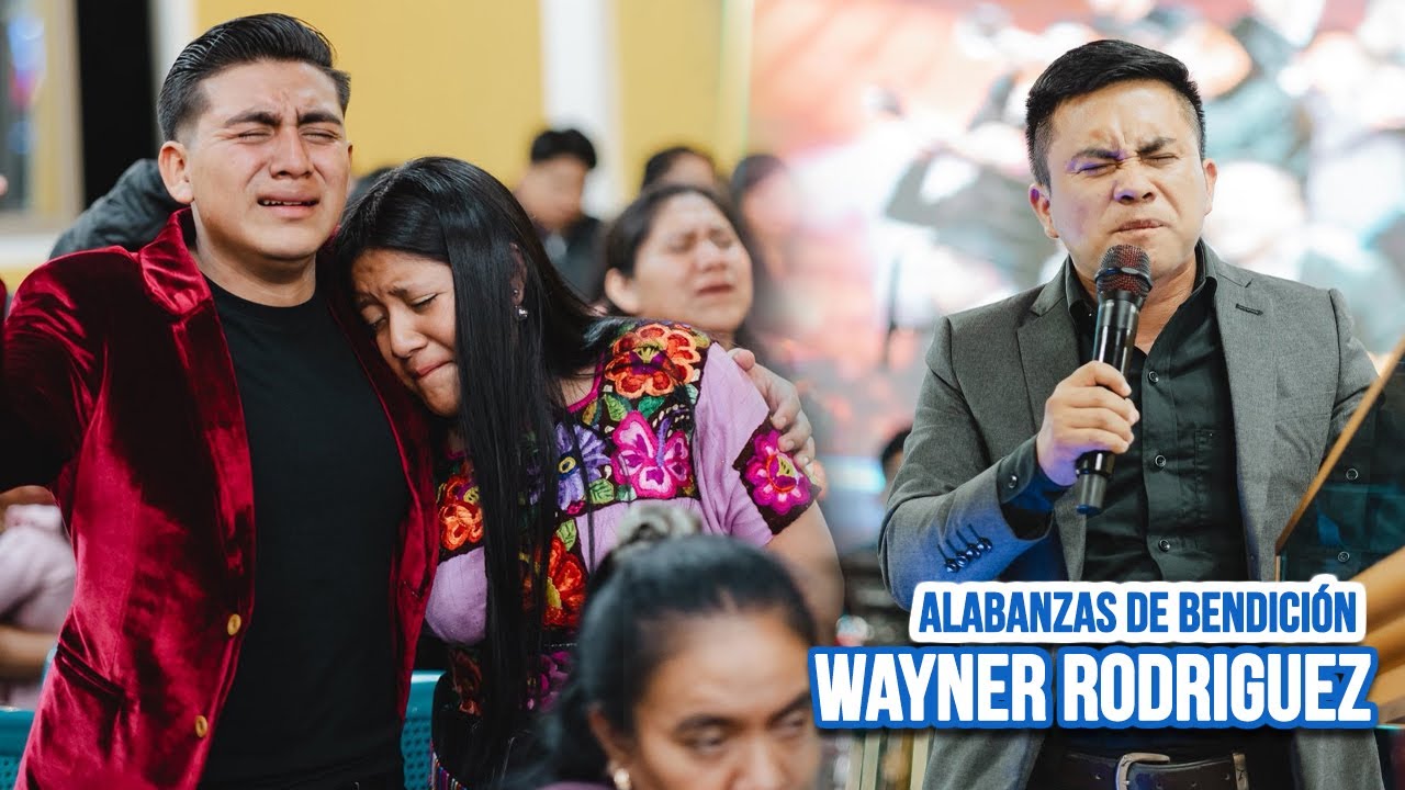 Wayner Rodríguez🔥 ALABANZAS PARA LLORAR🥺 Y Alabanzas en el Cielo// LO RECIENTE Octubre 2025