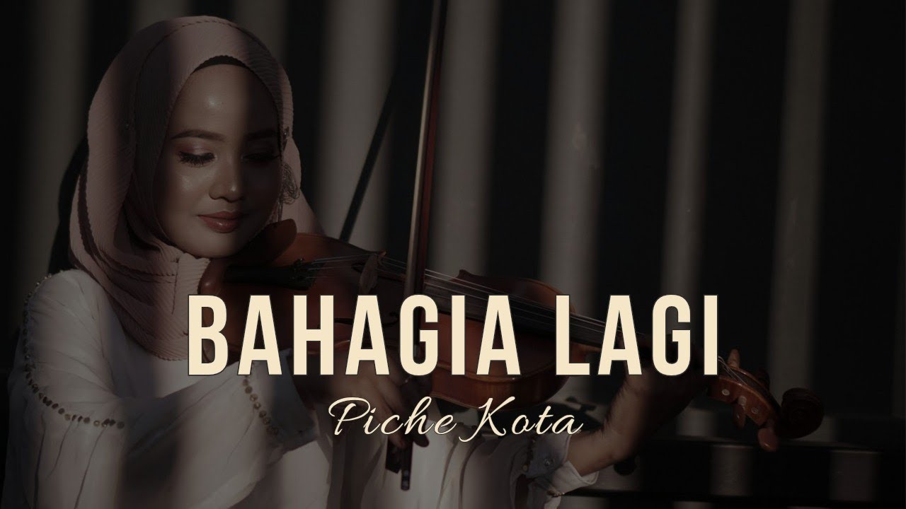 Bahagia Lagi – Piche Kota | Acoustic Fingerstyle & Violin Cover (Female Version)