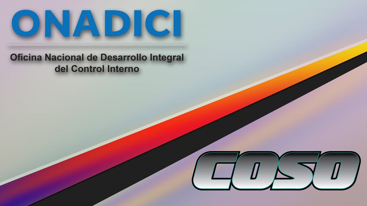 ONADICI -  Norma del Control Interno Institucional COSO 2013
