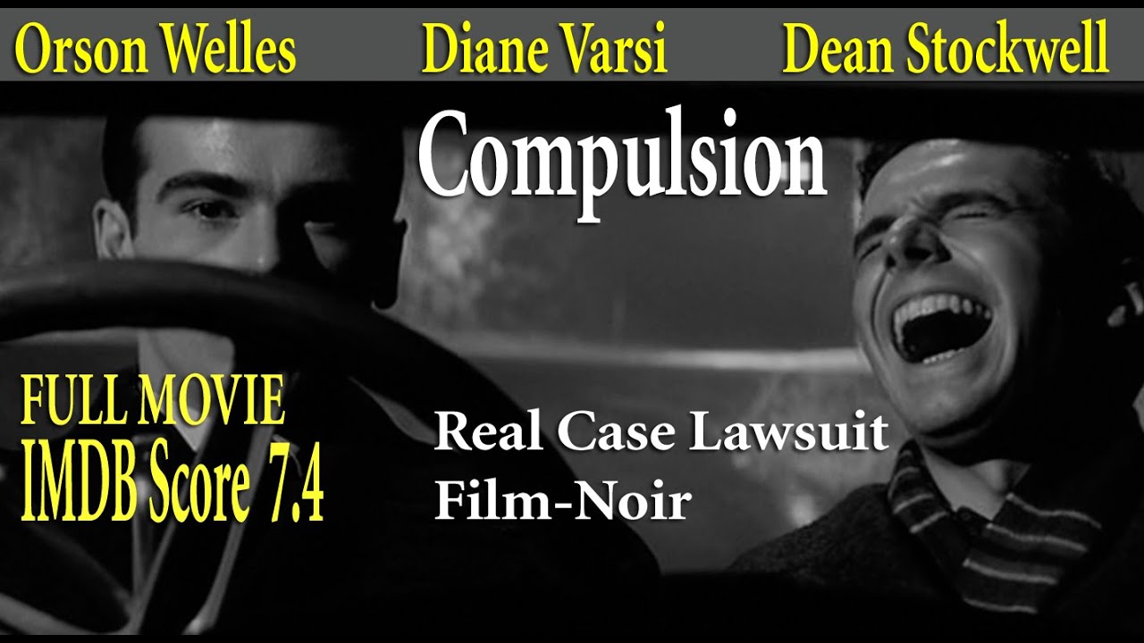 Compulsion (1959) Richard Fleischer | Orson Welles Diane Varsi | Full Movie | IMDB Score 7.4