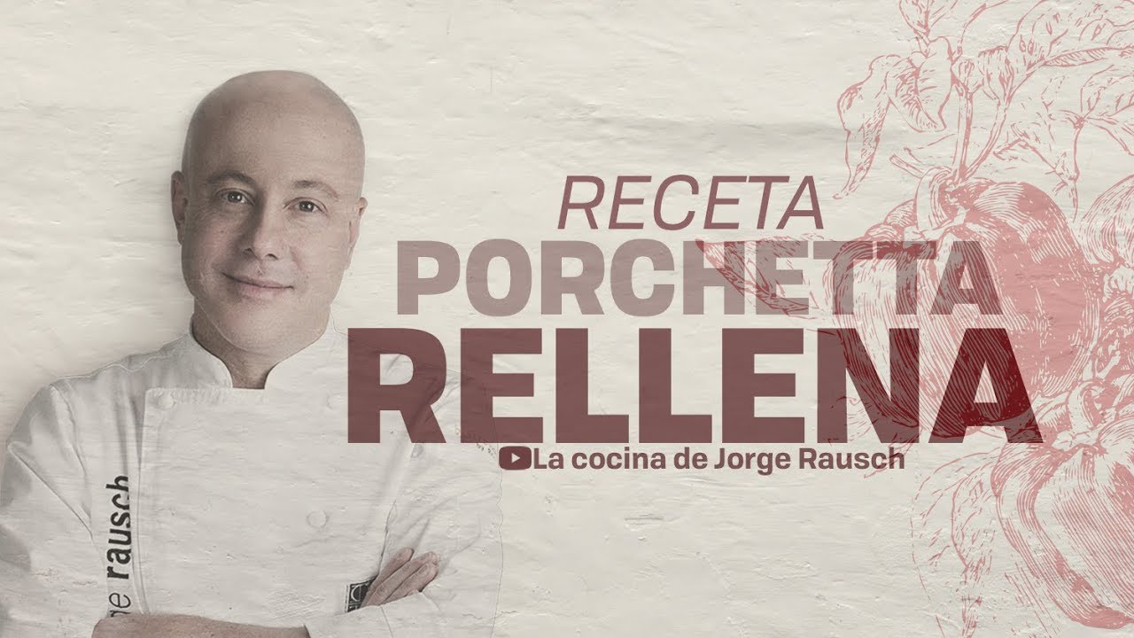 Receta de Porchetta rellena I Jorge Rausch