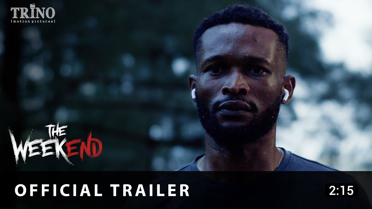 THE WEEKEND official trailer Ft Bucci Franklin, Uzoamaka Anionoh.