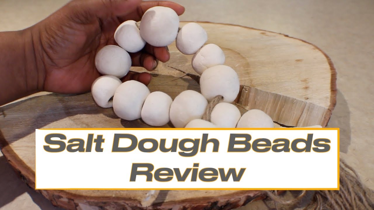 Salt Dough Beads | Review