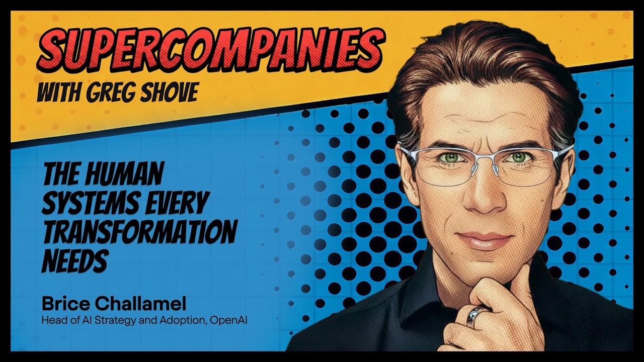 The Human Systems Every&nbsp;Transformation&nbsp;Needs with Brice Challamel