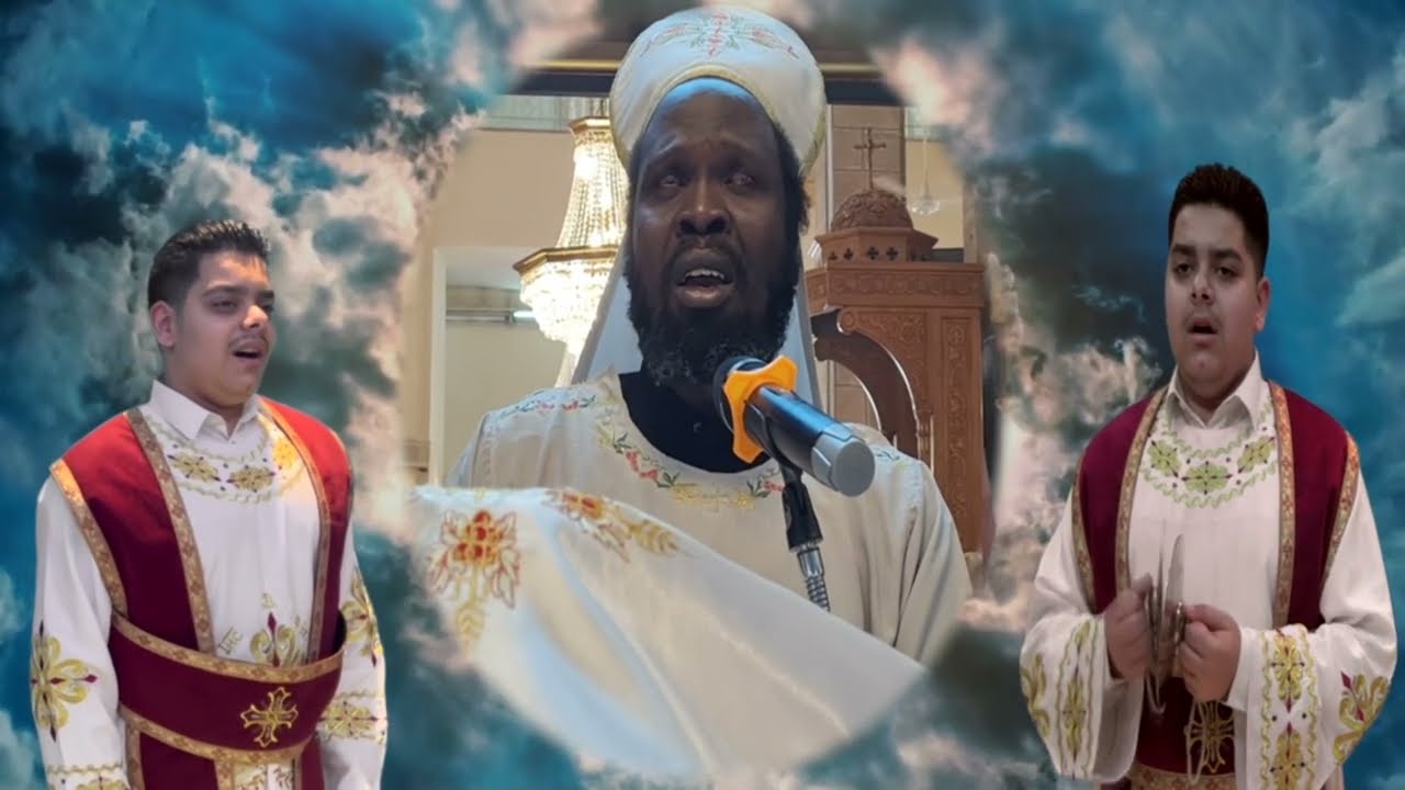 لحن جي ناي نان / إرحمنا - القداس الغريغوري القس جوزيف جون كروان السودان / الشماسان بيتر وبول منير