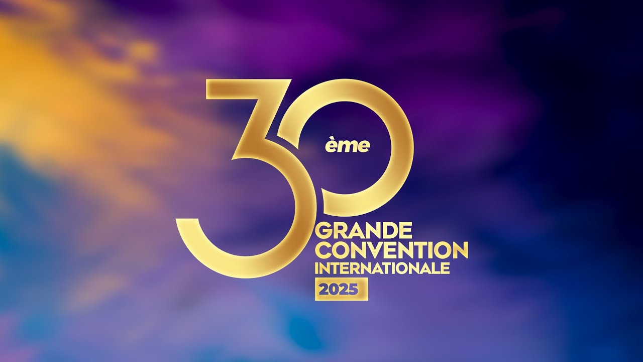 LA GRANDE CLOTURE DE LA 30EME GRANDE CONVENTION 2025