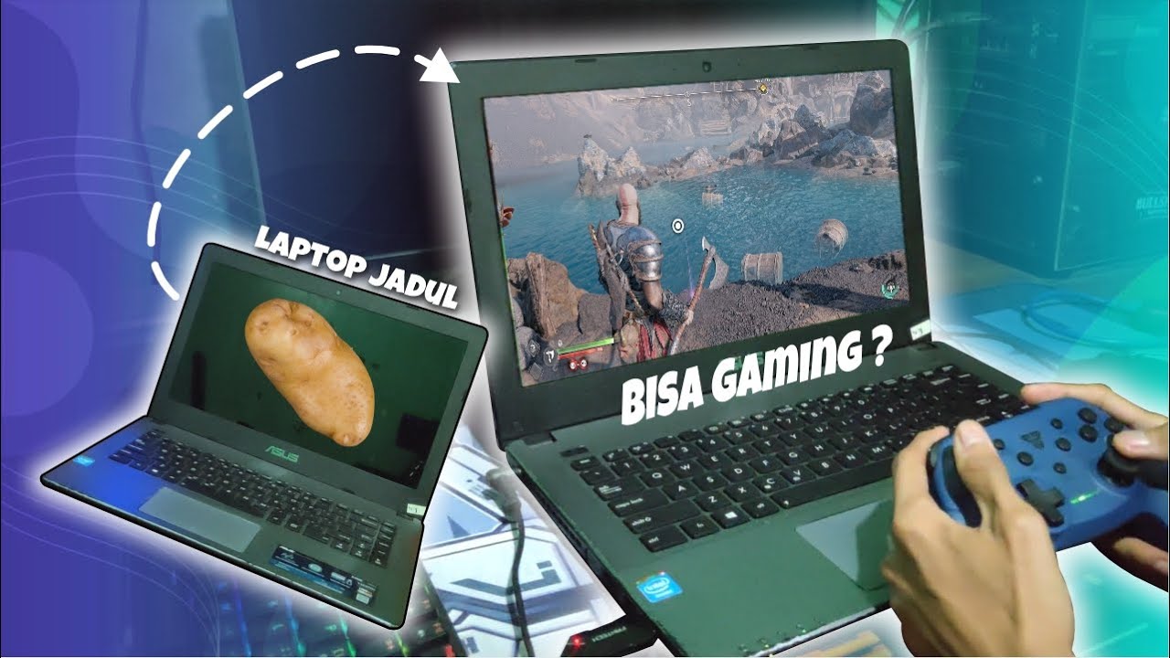 Rubah laptop kentang jadi KENTANG GORENG, upgrade laptop jadul untuk gaming - Teknisi abal abal (1)