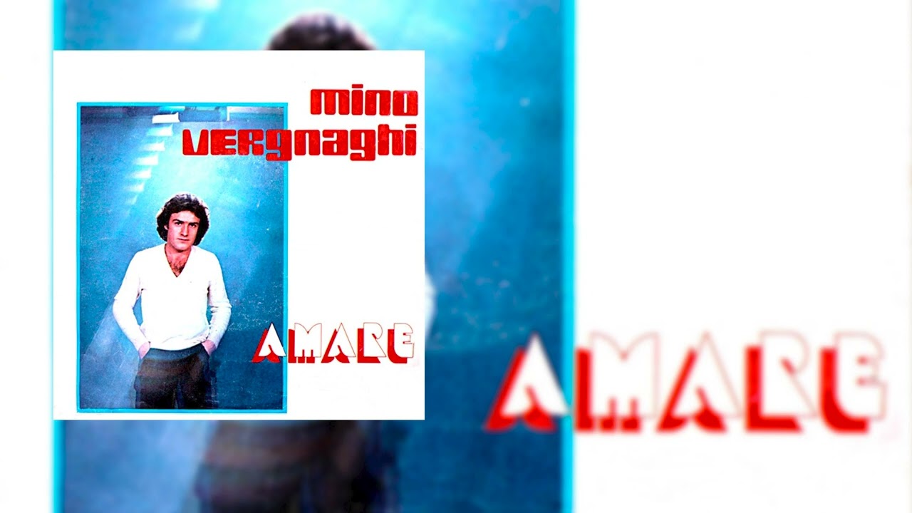 Mino Vergnaghi - Amare (Official Audio)
