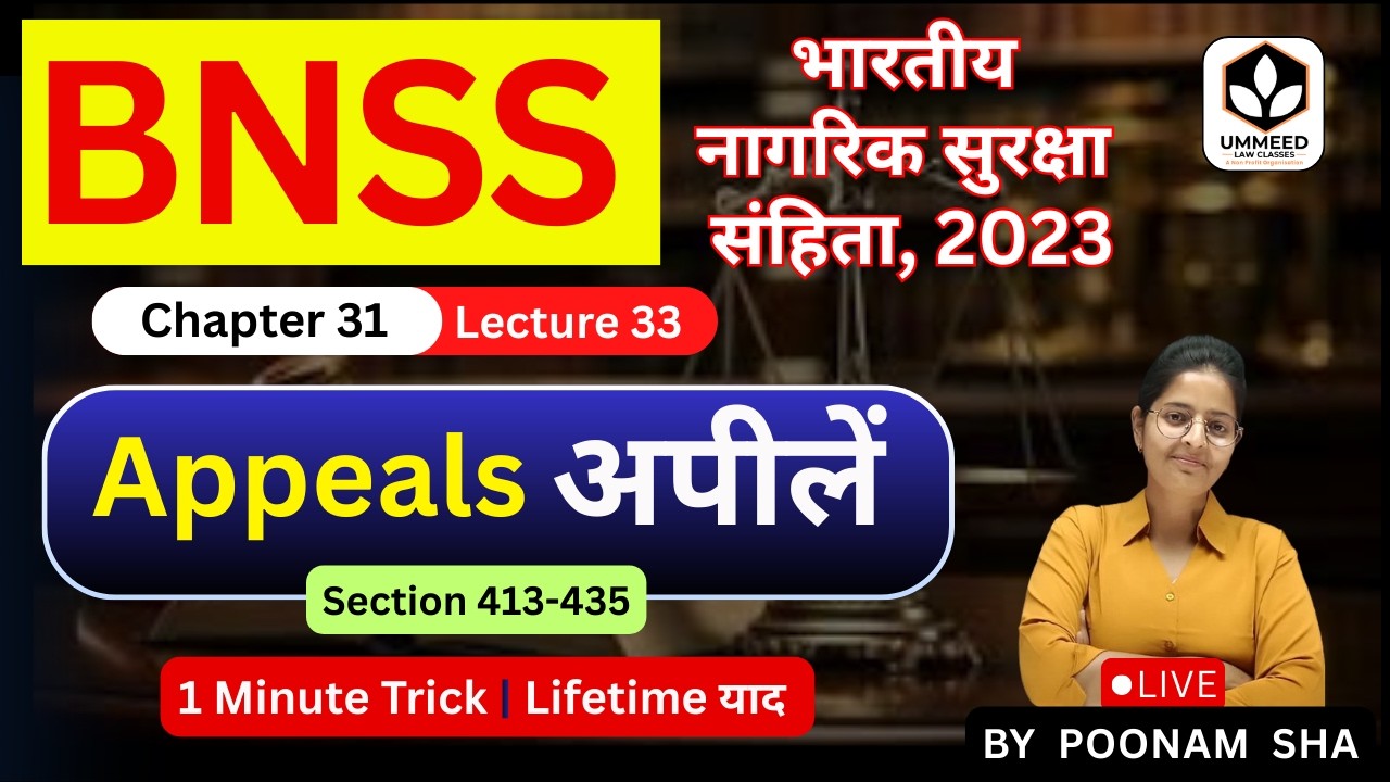 ⚖️ BNSS Lecture-33 | Ch-31  | Appeals | Sec 413-435 | One Liner 🔥| Judiciary Special 🚨